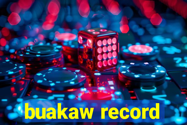 buakaw record